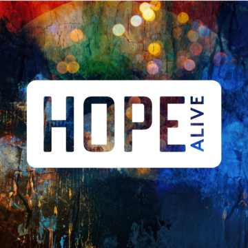 Hope Alive - Promoter Art - Horizontal